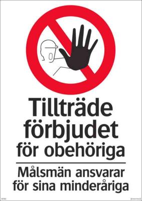TILLTRÄDE FÖRBJUDET OBE MÅLSMÄ 420X594 MM AL SYSTEMTE. 347312